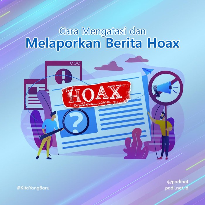 Cara mengatasi berita teknologi hoax yang tersebar luas di media sosial